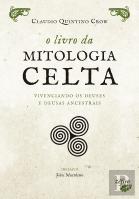 O Livro da Mitologia Celta