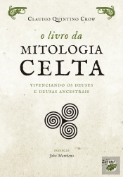 O Livro da Mitologia Celta