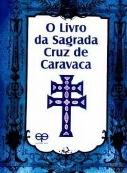 Bertrand.pt - O Livro da Sagrada Cruz de Caravaca