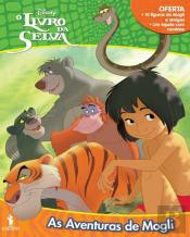 O Livro da Selva - As Aventuras de Mogli
