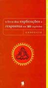O Livro das Explicações e Respostas em 20 Capítulos