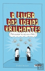 O Livro das Ideias Brilhantes para Acabar com o Tédio