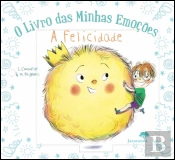O Livro das Minhas Emoções - A Felicidade