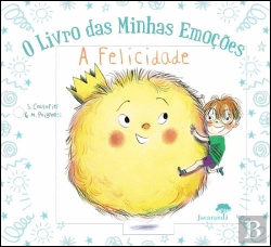 Bertrand.pt - O Livro das Minhas Emoções - A Felicidade