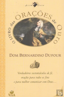 Bertrand.pt - O Livro das Orações de Ouro