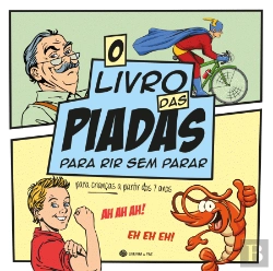 Bertrand.pt - O Livro das Piadas para Rir Sem Parar