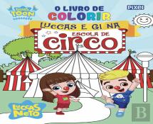 O Livro de Colorir Luccas e Gi na Escola de Circo