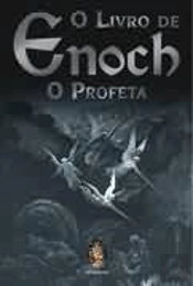 O Livro de Enoch - O Profeta