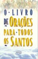O Livro de Orações Para Todos os Santos