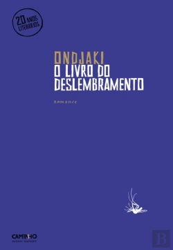 Bertrand.pt - O Livro Do Deslembramento
