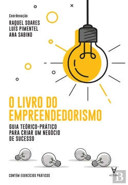Bertrand.pt - O Livro Do Empreendedorismo - Guia Teórico-Prático Para Criar Um Negócio De Sucesso