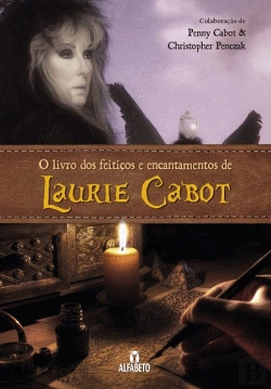 Bertrand.pt - O Livro dos Feitiços e Encantamentos de Laurie Cabot
