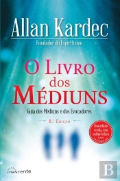 O Livro Dos Médiuns