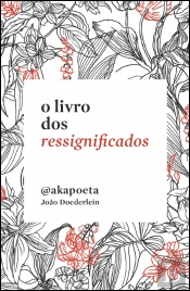 O Livro dos Ressignificados