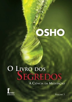 Bertrand.pt - O Livro dos Segredos 3 - A Ciência da Meditação