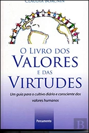 O Livro Dos Valores E Das Virtudes