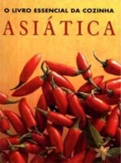 Bertrand.pt - O Livro Essencial da Cozinha Asiática