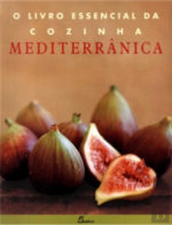 Bertrand.pt - O Livro Essencial da Cozinha Mediterrânica