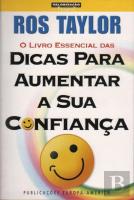O Livro Essencial das Dicas para Aumentar a Sua Confiança