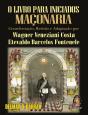 O Livro para Iniciados - Maçonaria