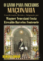 O Livro para Iniciados - Maçonaria