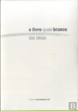 Bertrand.pt - O Livro Quase Branco das Ideias
