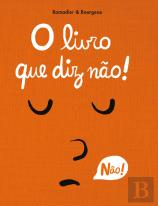 O Livro que Diz Não!