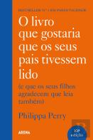 O Livro que Gostaria que os Seus Pais Tivessem Lido