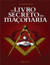 O Livro Secreto da Maçonaria