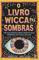 O Livro Wicca das Sombras
