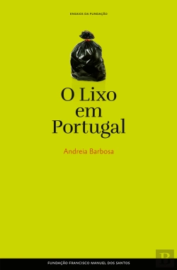 Bertrand.pt - O Lixo Em Portugal