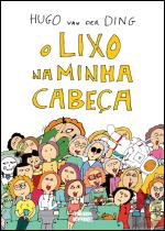 O Lixo na Minha Cabeça