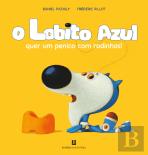 O Lobito Azul quer um penico com rodinhas!