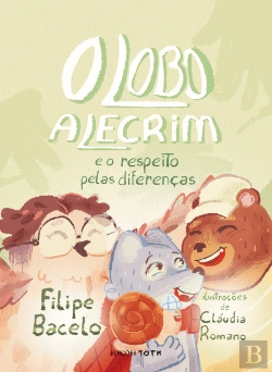 Bertrand.pt - O Lobo Alecrim e o Respeito pelas Diferenças