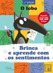 O Lobo - Brinca e Aprende com os Sentimentos