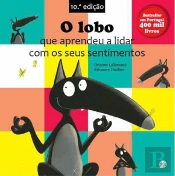 O Lobo que Aprendeu a Lidar com os Seus Sentimentos