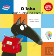 O Lobo que Queria Ir à Escola