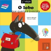 O Lobo que Queria Ir à Escola