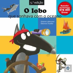 Bertrand.pt - O Lobo que Sonhava Com o Oceano