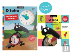Bertrand.pt - O Lobo São Horas de Brincar! | O Lobo que Descobriu o País dos Contos