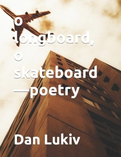 Bertrand.pt - O Longboard, O Skateboard-Poetry