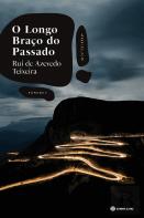 O Longo Braço do Passado