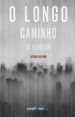 O longo caminho de regresso