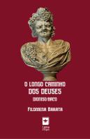 O Longo Caminho dos Deuses
