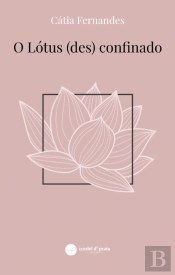O Lótus (Des) Confinado