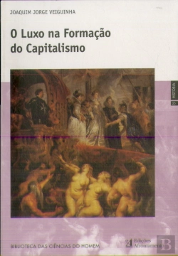Bertrand.pt - O Luxo na Formação do Capitalismo