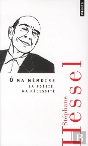 O Ma Memoire. La Poesie, Ma Necessite