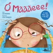 Ó Mãããeee!