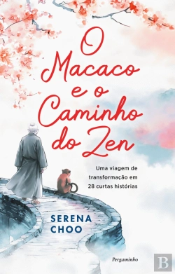 Bertrand.pt - O Macaco e o Caminho do Zen