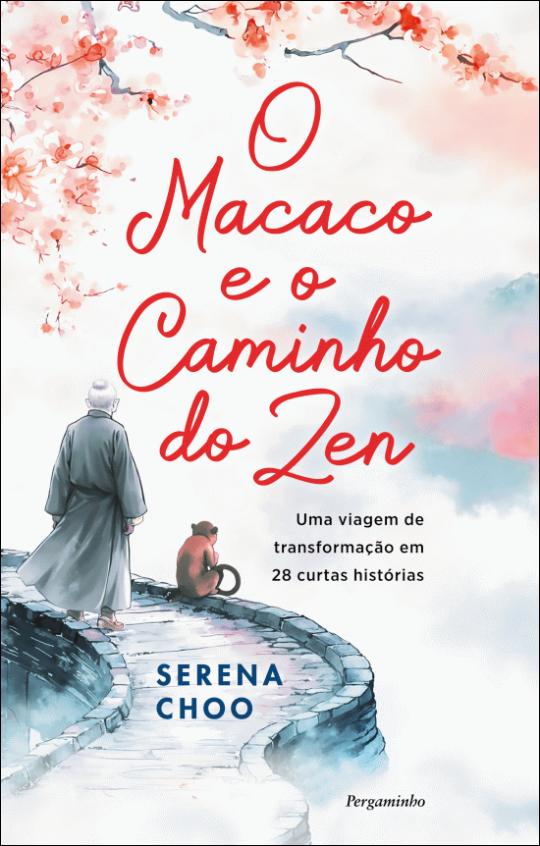 O Macaco e o Caminho do Zen